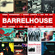 Barrelhouse: 45 Years On The Road